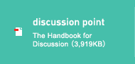 discussion point The Handbook for Discussion (3,919KB)