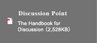 Discussion Point The Handbook for Discussion (2,528KB)